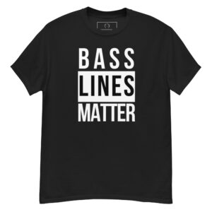 Bass Lines Matter Classic Tee