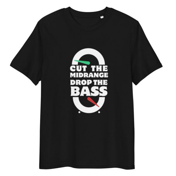 Cut the Midrange, Drop the Bass Graphic Tee