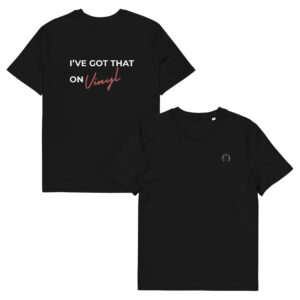 I've got that on Vinyl Tee
